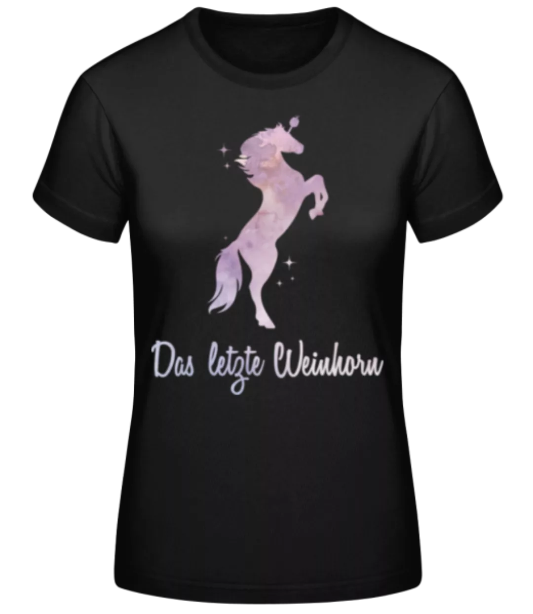 Das Letzte Weinhorn · Frauen Basic T-Shirt günstig online kaufen