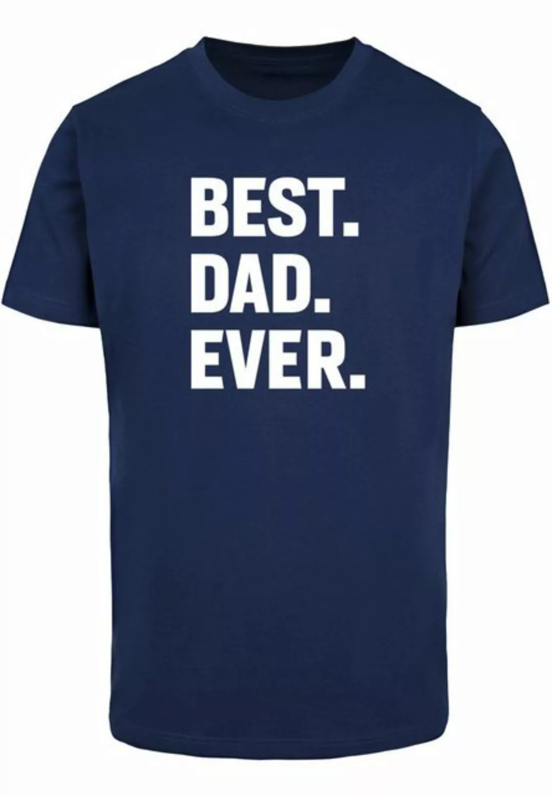 Merchcode T-Shirt Merchcode Herren Fathers Day - Best Dad Ever T-Shirt (1-t günstig online kaufen