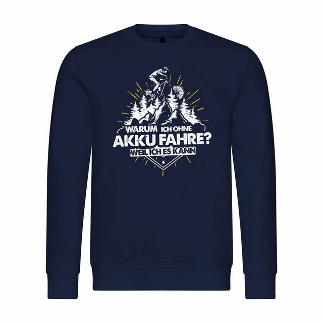 deinshirt Rundhalspullover Herren Pullover Warum ich ohne Akku fahre - weil günstig online kaufen