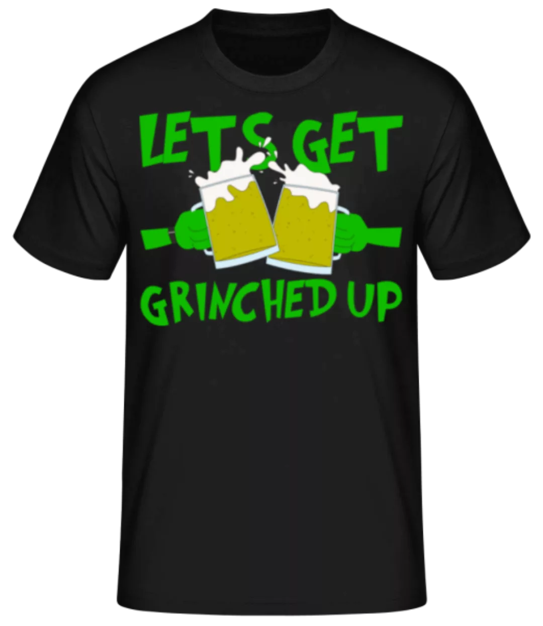Let's Get Grinched Up · Männer Basic T-Shirt günstig online kaufen