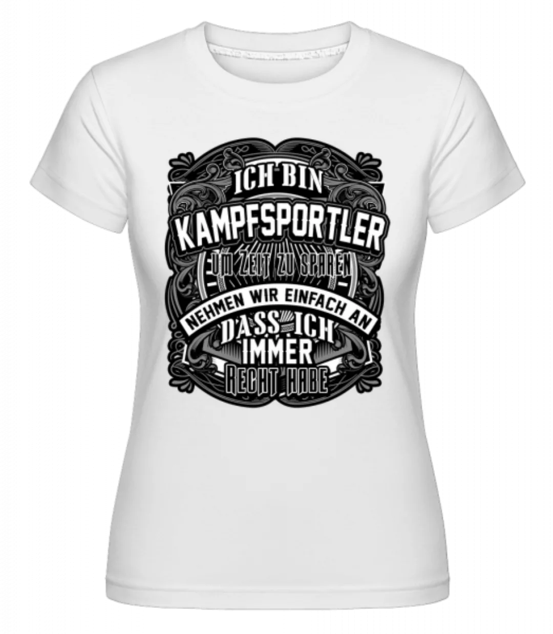 Ich Bin Kampfsportler · Shirtinator Frauen T-Shirt günstig online kaufen