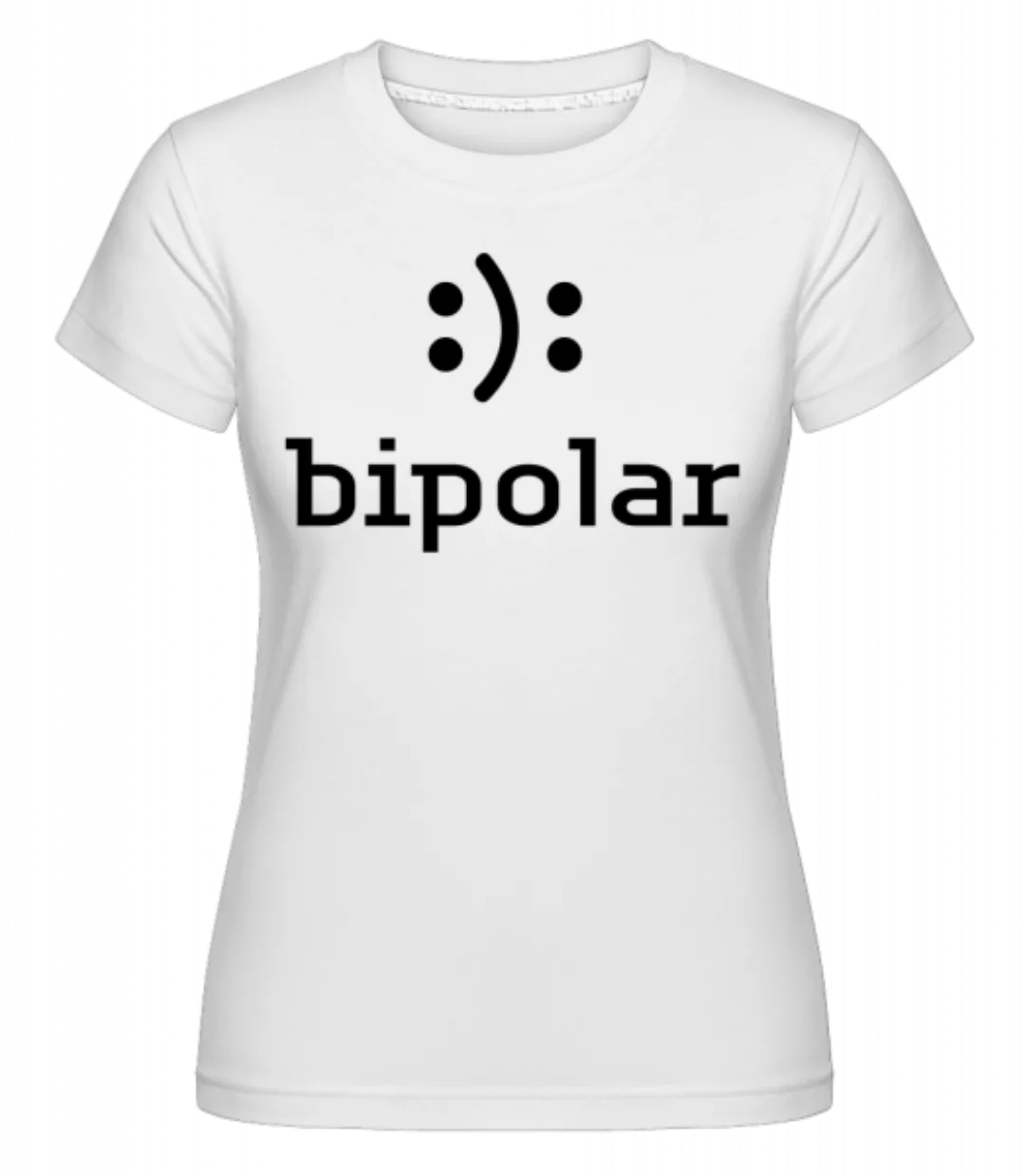 Bipolar · Shirtinator Frauen T-Shirt günstig online kaufen