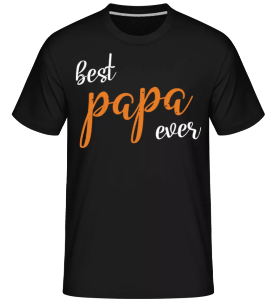 Best Papa · Shirtinator Männer T-Shirt günstig online kaufen