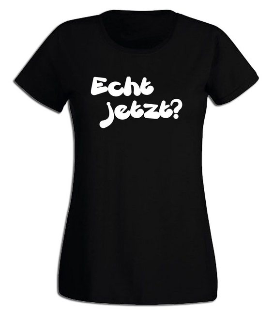 G-graphics T-Shirt Damen T-Shirt - Echt jetzt? mit trendigem Frontprint, Sl günstig online kaufen