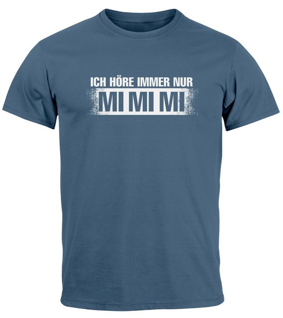 MoonWorks Print-Shirt Herren T-Shirt Lustige Sprüche Ich höre immer nur Mim günstig online kaufen