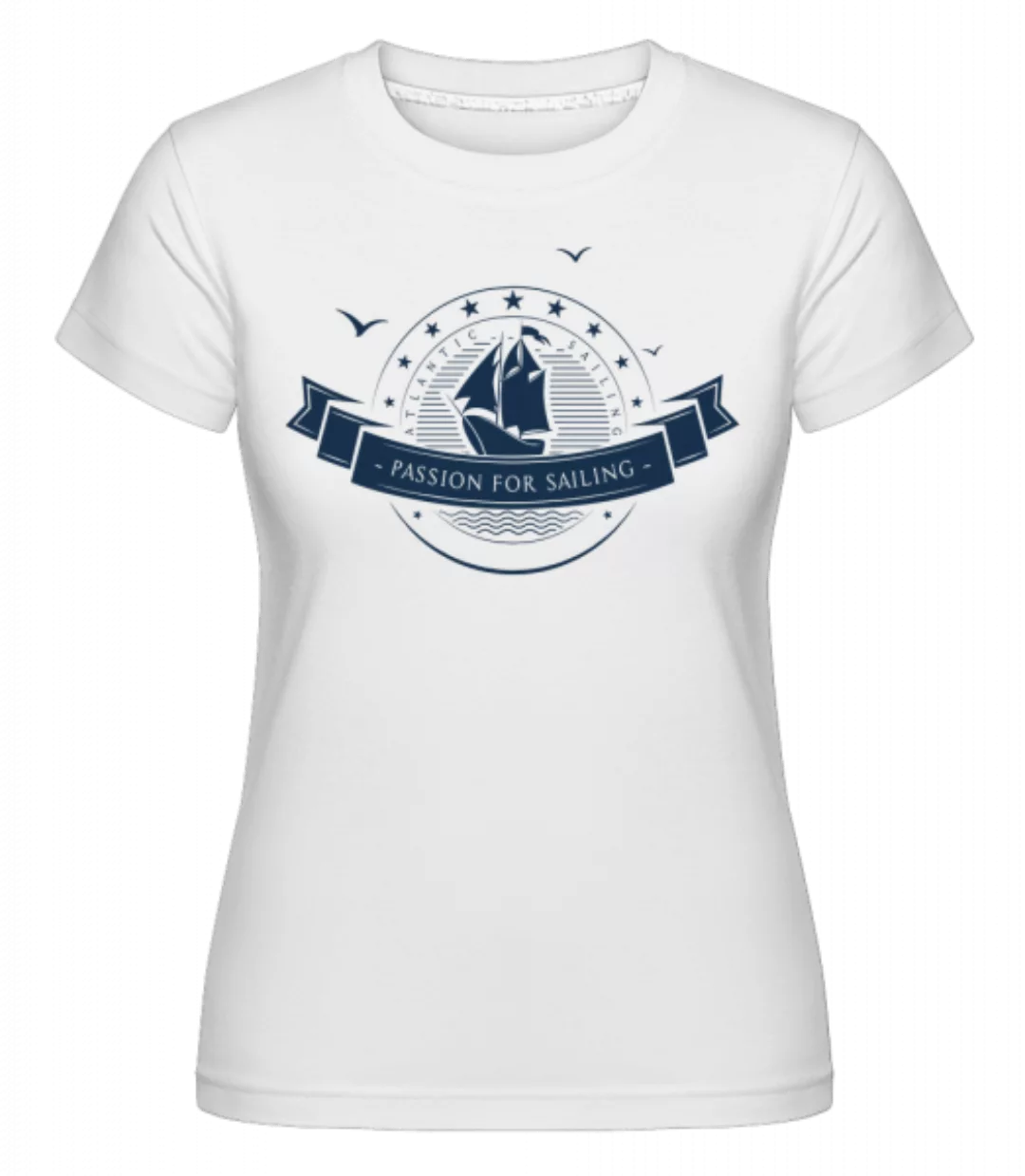 Passion For Sailing Logo · Shirtinator Frauen T-Shirt günstig online kaufen