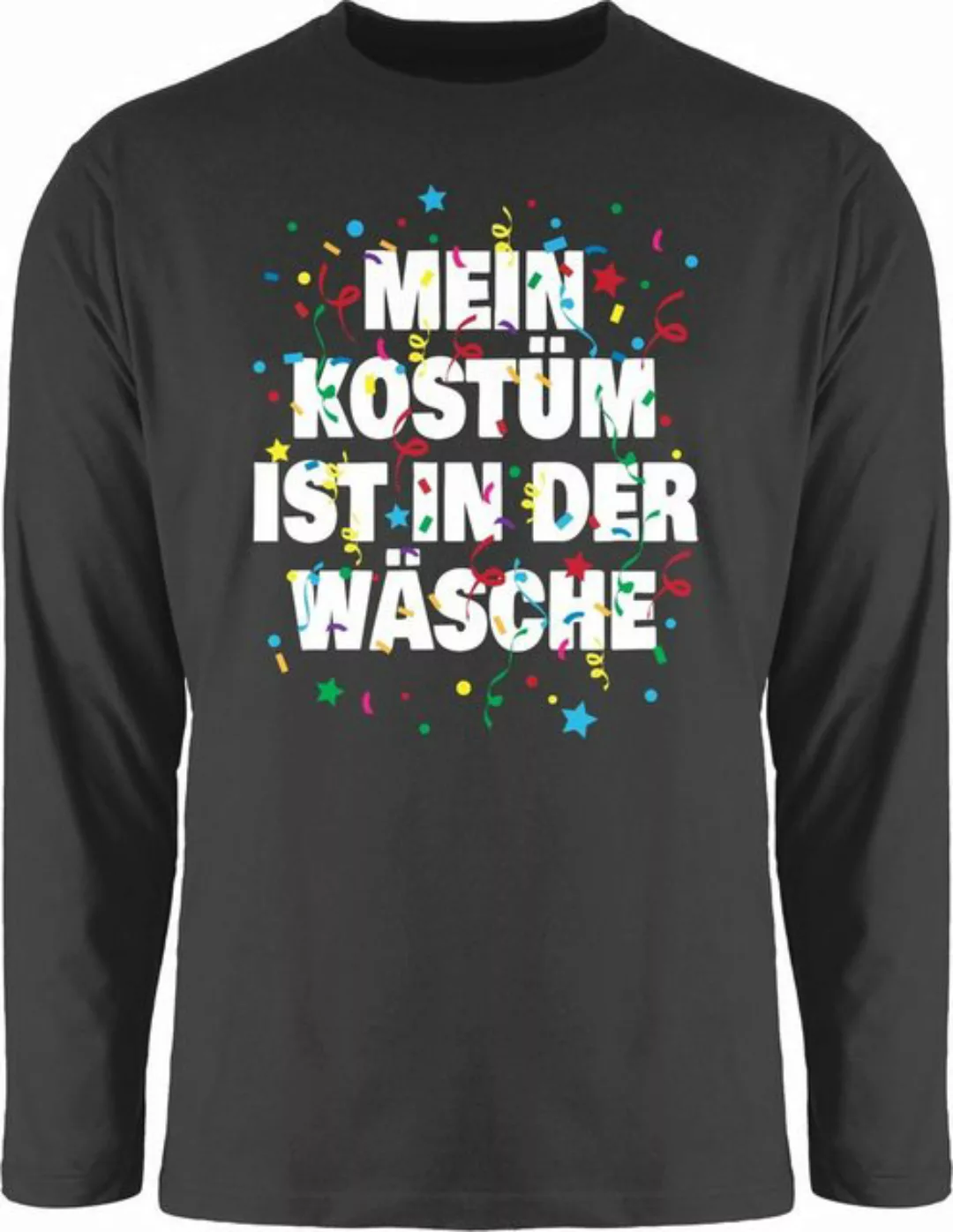 Shirtracer Rundhalsshirt Mein Kostüm ist in der Wäsche Konfetti Karneval & günstig online kaufen