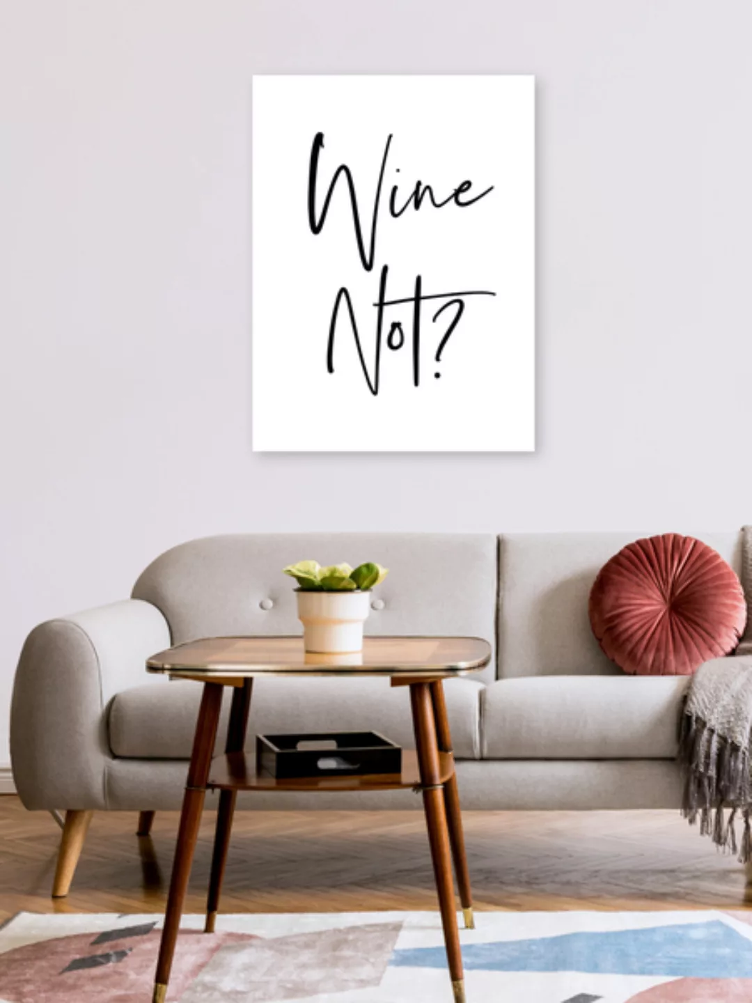 Poster / Leinwandbild - Wine Not? günstig online kaufen