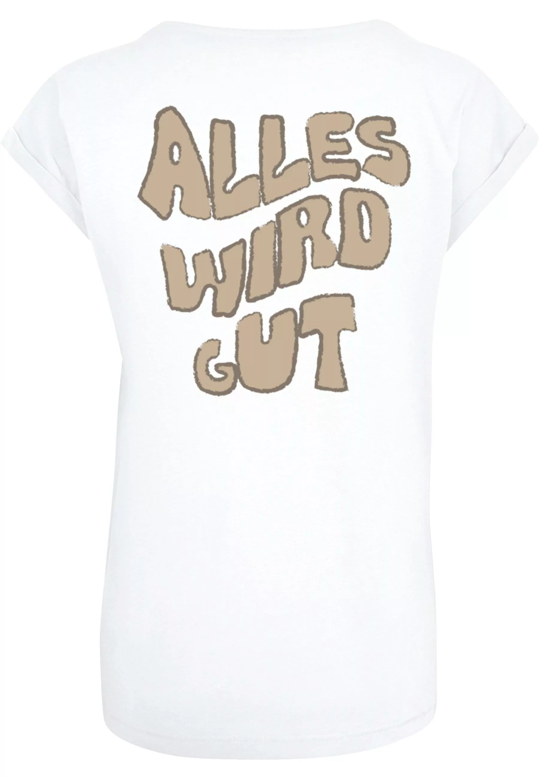 Merchcode T-Shirt "Merchcode Damen Ladies Alles Wird Gut Extended Shoulder günstig online kaufen