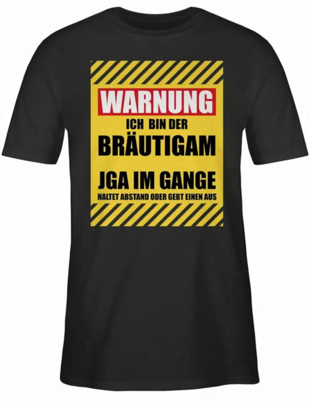 Shirtracer T-Shirt Warnung Ich bin der Bräutigam JGA Männer günstig online kaufen