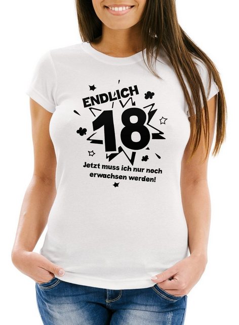 MoonWorks Print-Shirt Damen T-Shirt Endlich 18 jetzt muß ich nur noch erwac günstig online kaufen