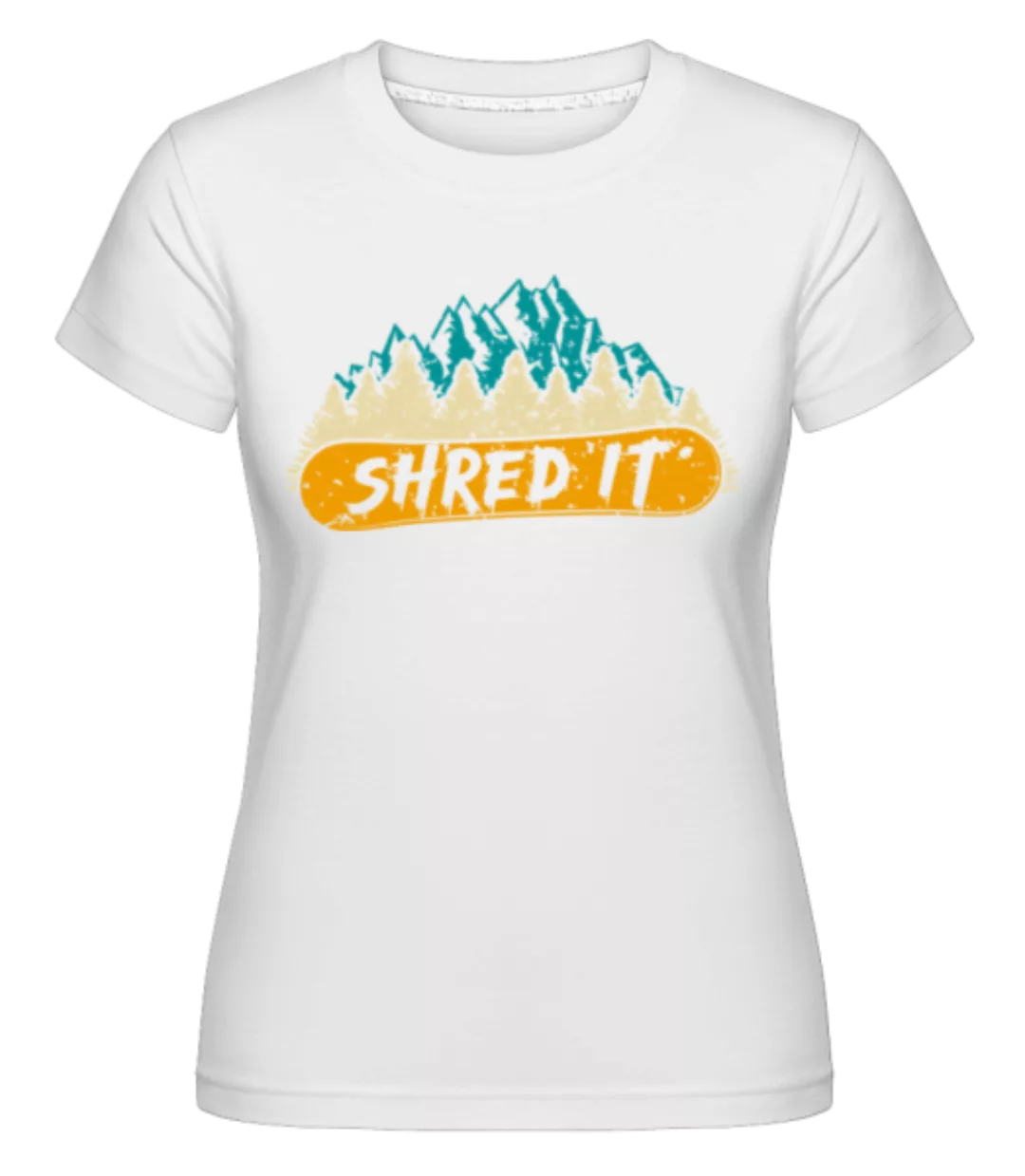 Shred It · Shirtinator Frauen T-Shirt günstig online kaufen