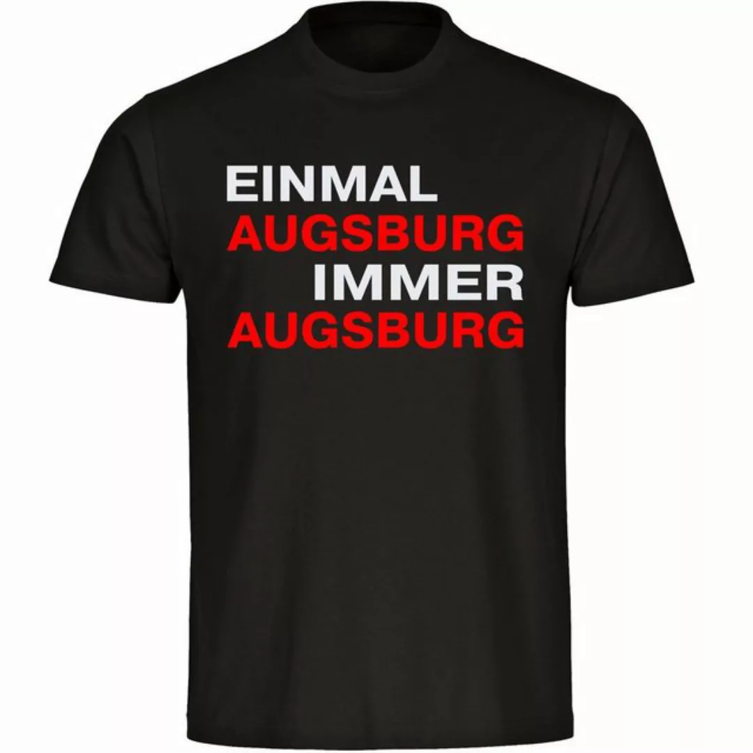multifanshop T-Shirt Herren Augsburg - Einmal Immer - Männer günstig online kaufen