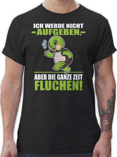 Shirtracer T-Shirt Ich werde nicht aufgeben aber die ganze Zeit fluchen! - günstig online kaufen