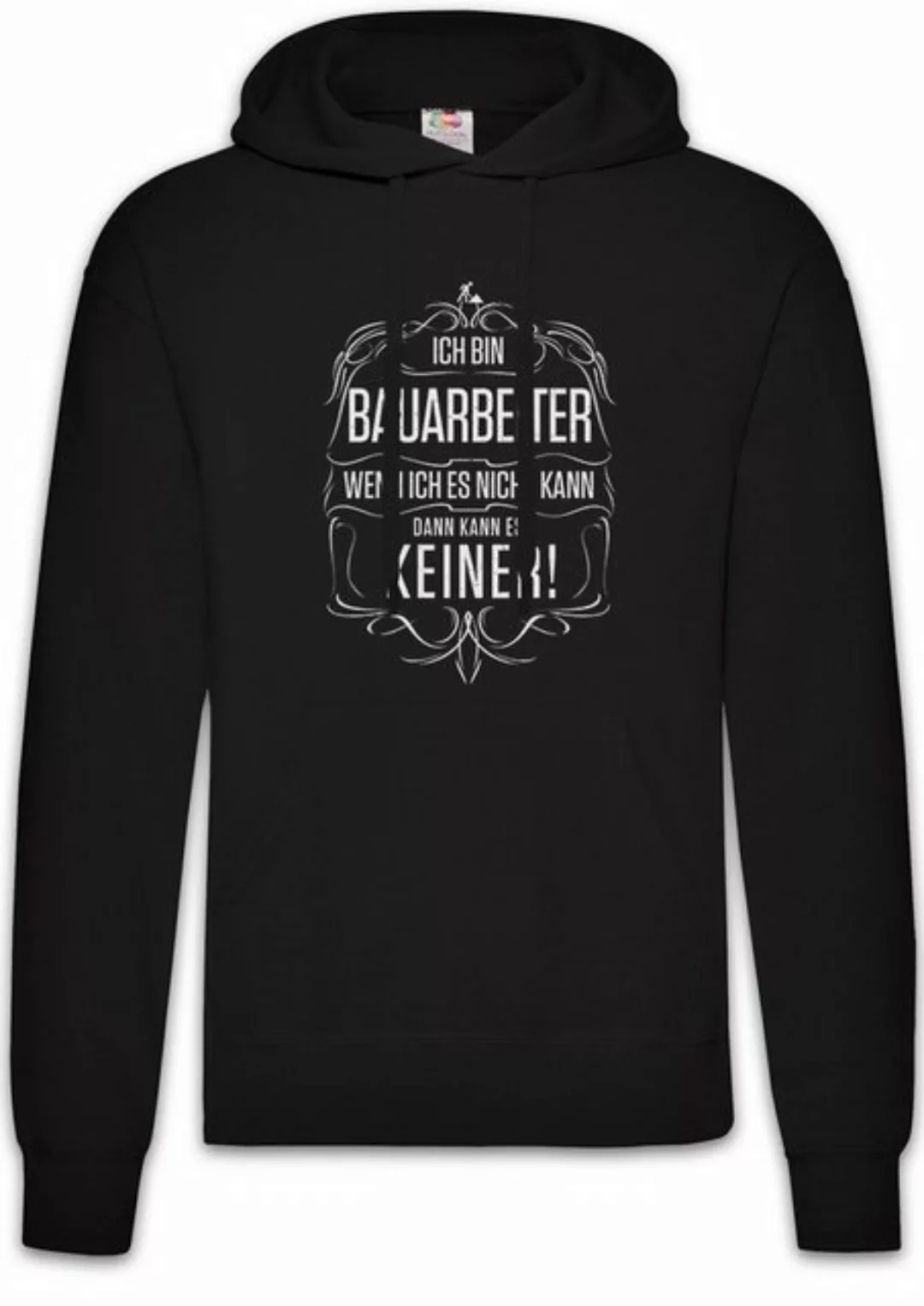 Urban Backwoods Hoodie Ich Bin Bauarbeiter Herren Hoodie Arbeit Beruf Bau B günstig online kaufen