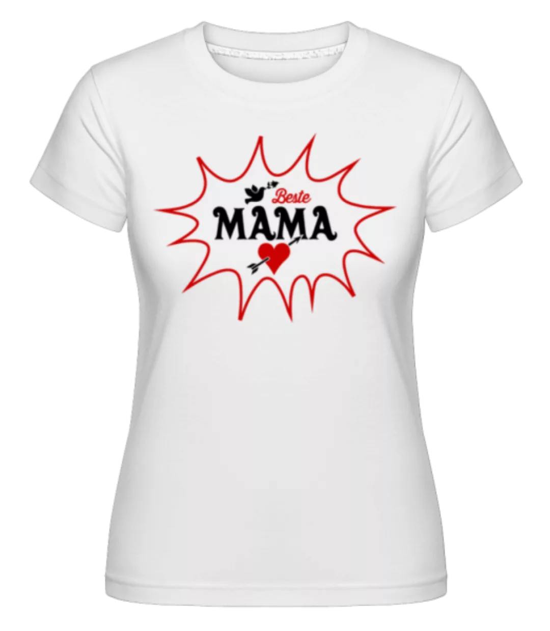 Beste Mama Herz · Shirtinator Frauen T-Shirt günstig online kaufen