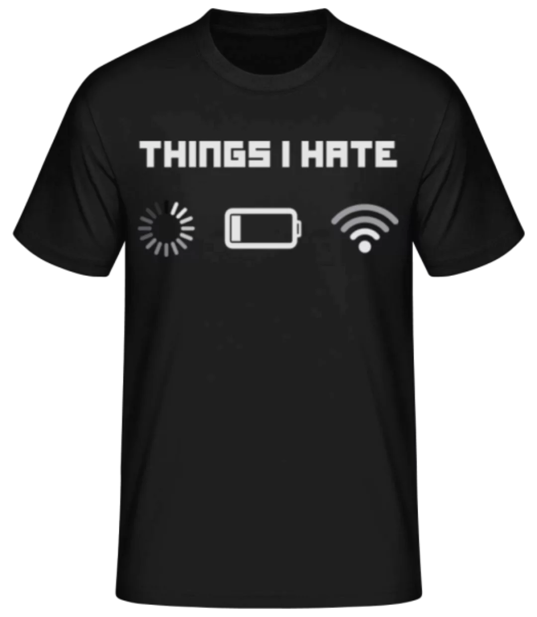 Things I Hate · Männer Basic T-Shirt günstig online kaufen