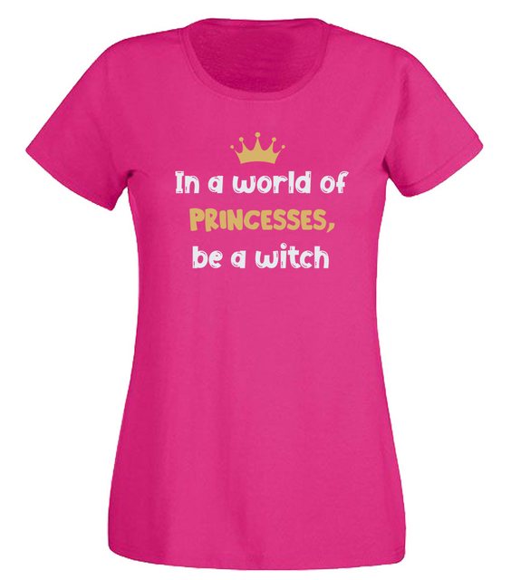 G-graphics T-Shirt In a world of princesses, be a witch Slim-fit Damen T-Sh günstig online kaufen