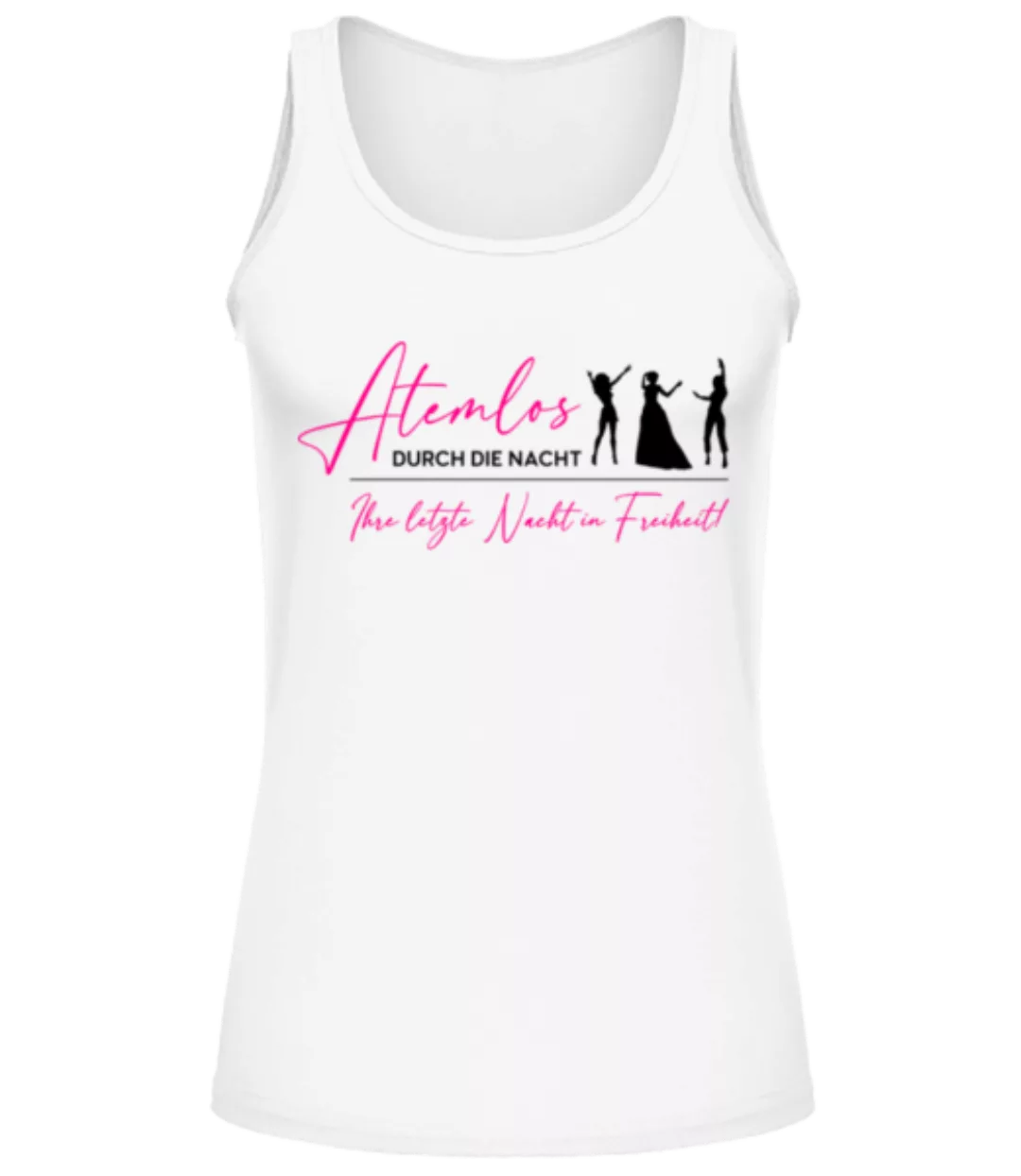 Atemlos Durch Die Nacht · Frauen Tank Top günstig online kaufen