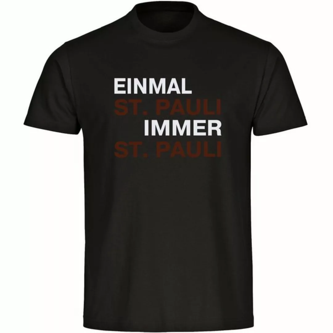 multifanshop T-Shirt Herren St. Pauli - Einmal Immer - Männer günstig online kaufen