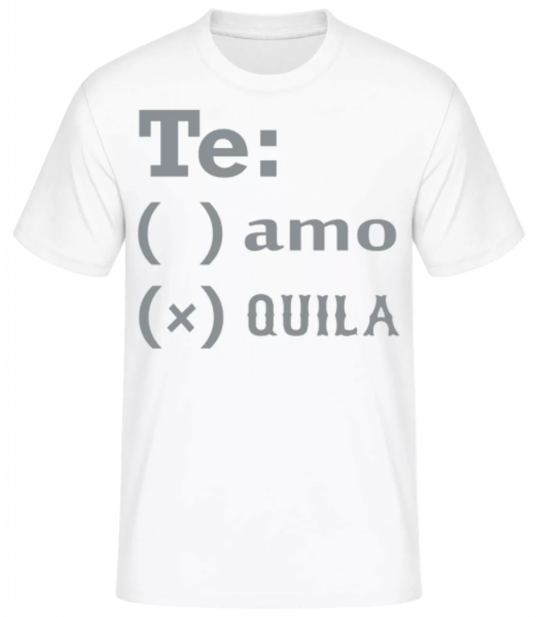 Te Amo Tequila · Männer Basic T-Shirt günstig online kaufen