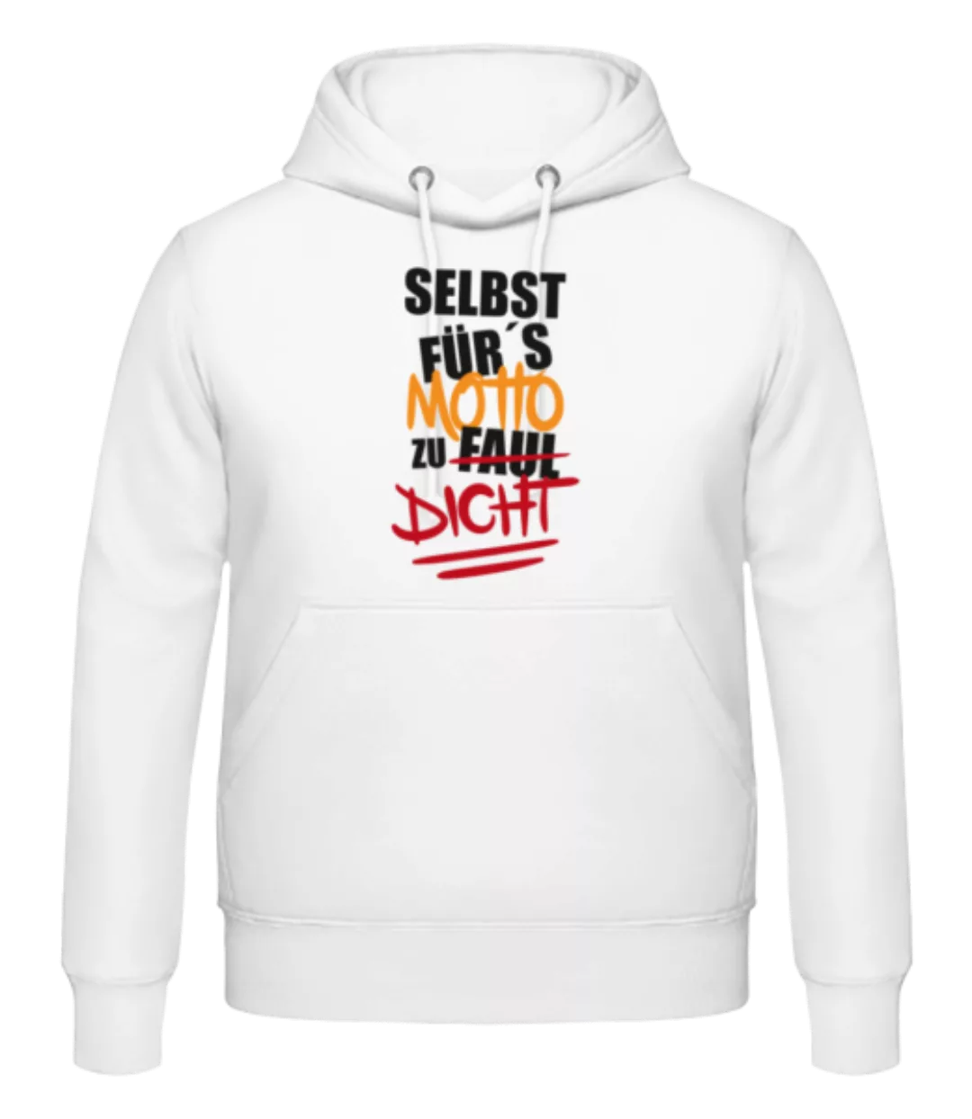 Selbst Für's Motto Zu Dicht · Männer Hoodie günstig online kaufen