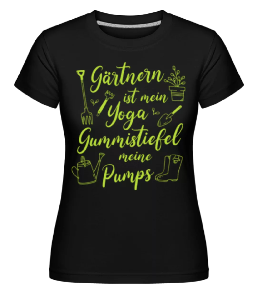 Gärtnern Ist Mein Yoga · Shirtinator Frauen T-Shirt günstig online kaufen