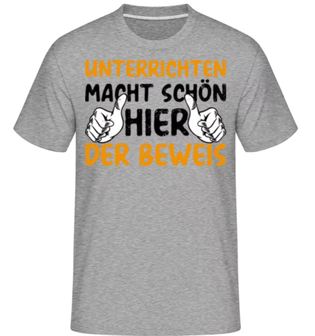 Unterrichten macht Schön · Shirtinator Männer T-Shirt günstig online kaufen