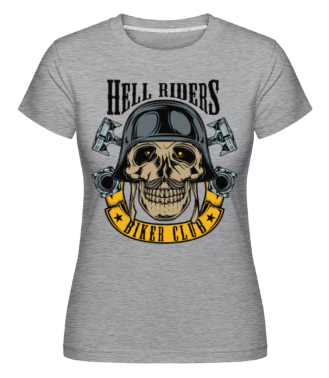 Hell Riders Biker Club · Shirtinator Frauen T-Shirt günstig online kaufen
