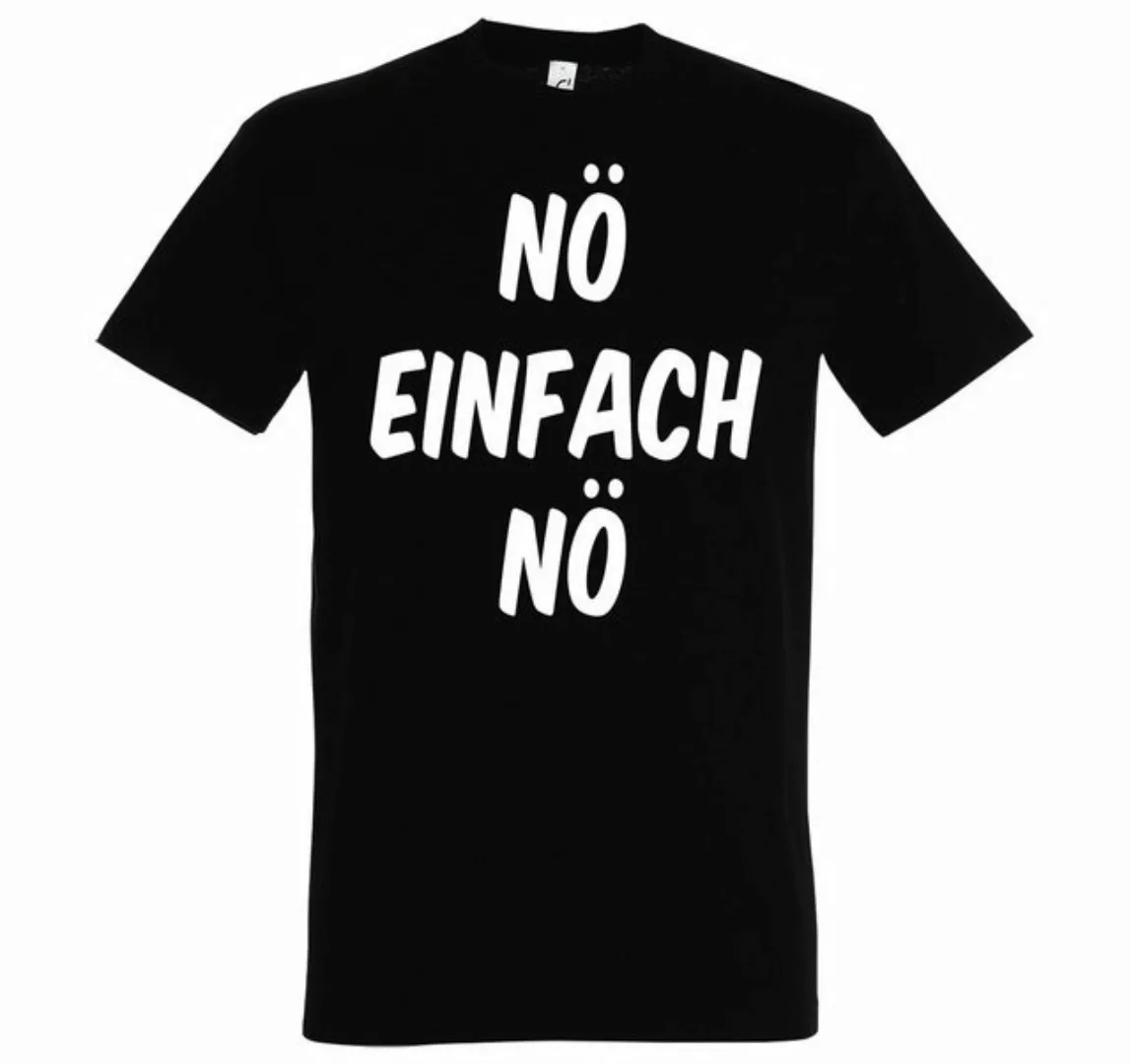 Youth Designz T-Shirt Nö Einfach Nö Herren Shirt mit Lustigem Spruch günstig online kaufen
