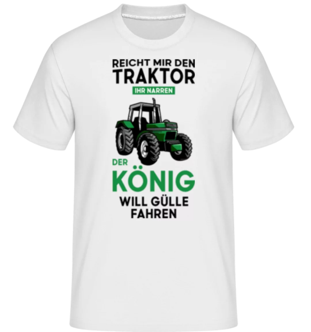 Reicht Mir Den Traktor Ihr Narren · Shirtinator Männer T-Shirt günstig online kaufen