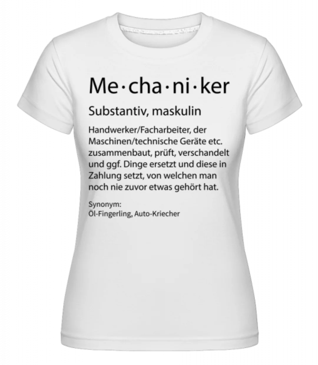 Mechaniker Quatsch Duden · Shirtinator Frauen T-Shirt günstig online kaufen