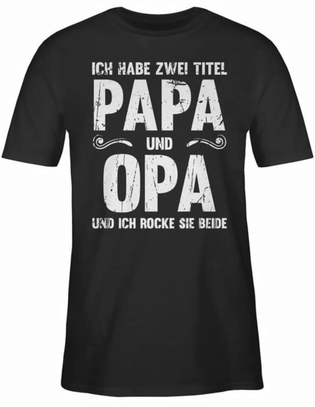 Shirtracer T-Shirt Ich habe zwei Titel Papa und Opa Geschenk I Bester Papi günstig online kaufen