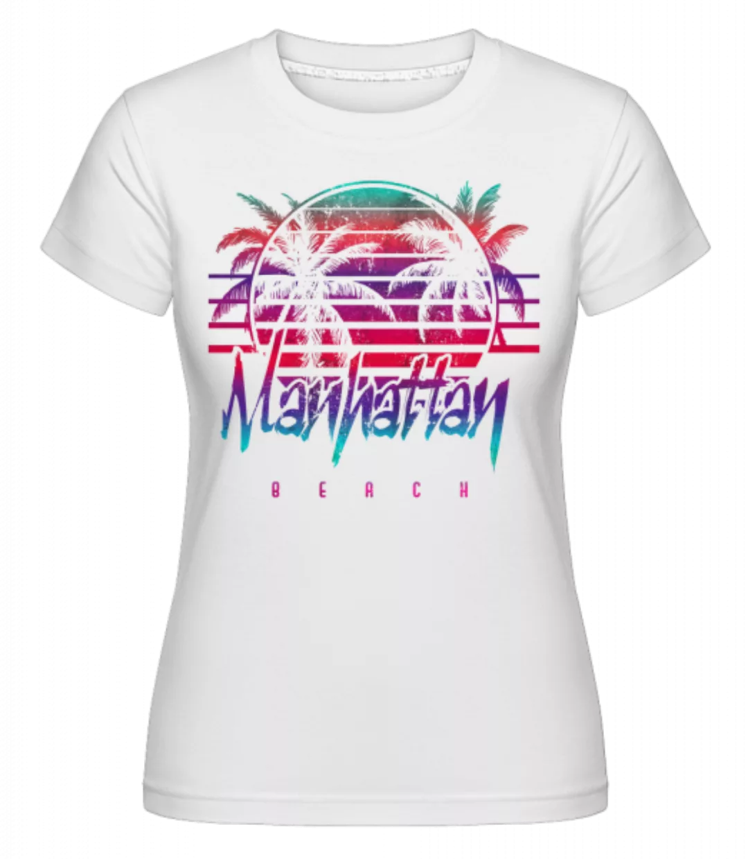 Manhattan Beach · Shirtinator Frauen T-Shirt günstig online kaufen
