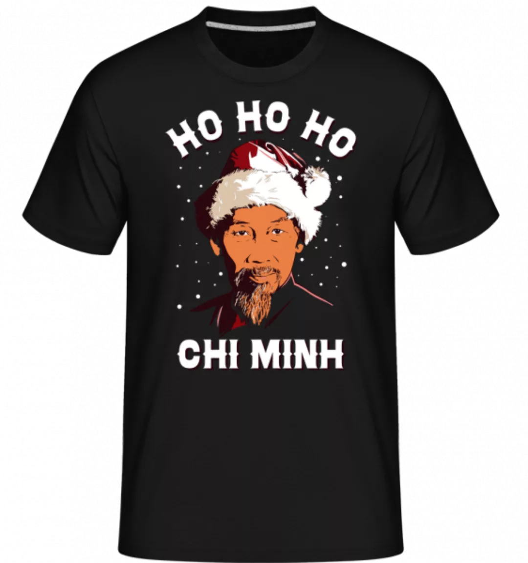 Ho Ho Ho Chi Minh · Shirtinator Männer T-Shirt günstig online kaufen
