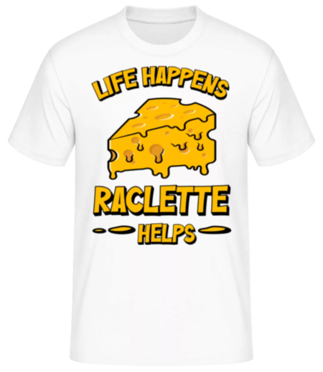 Life Happens Raclette Helps · Männer Basic T-Shirt günstig online kaufen