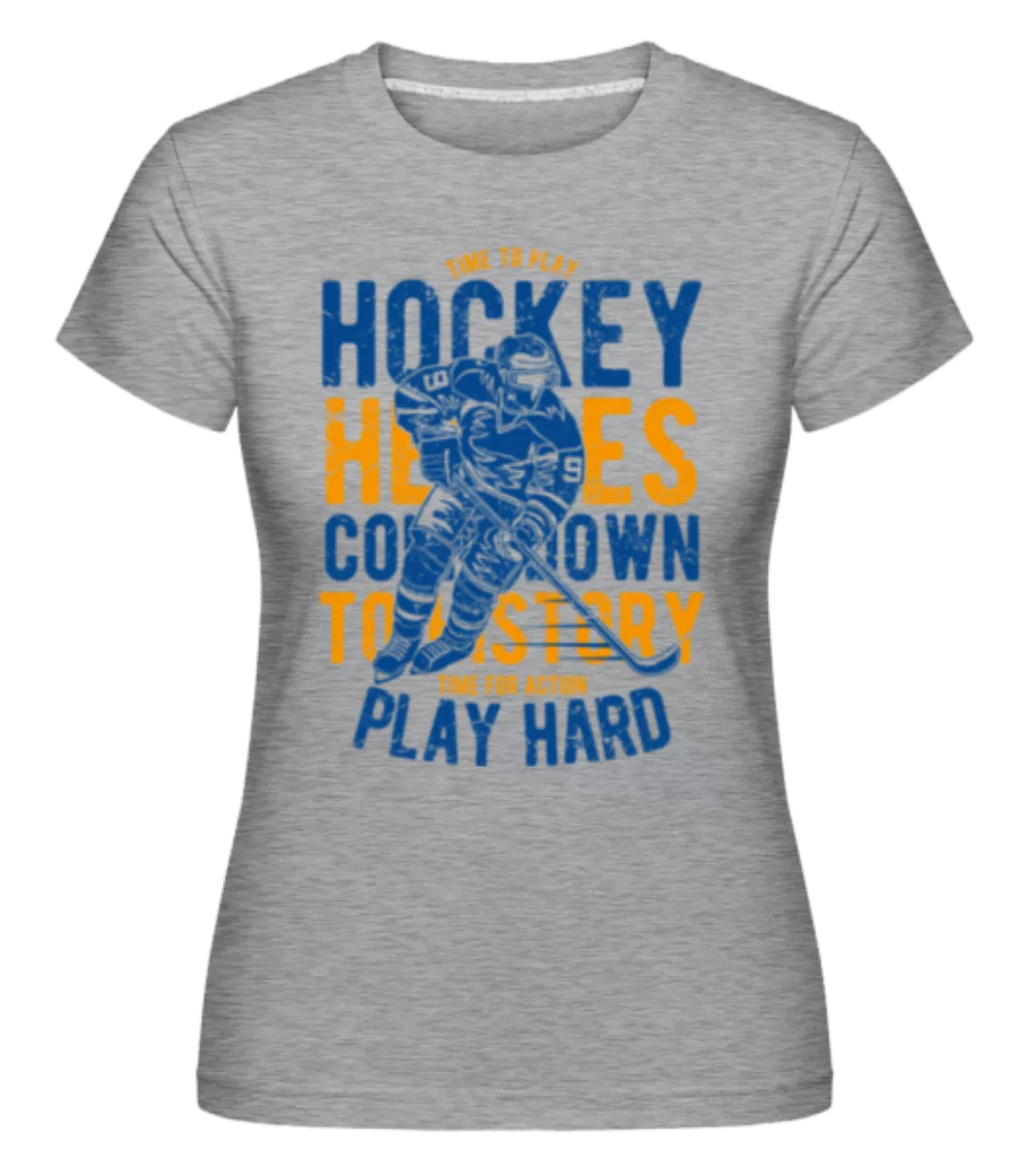 Time To Play Hockey · Shirtinator Frauen T-Shirt günstig online kaufen
