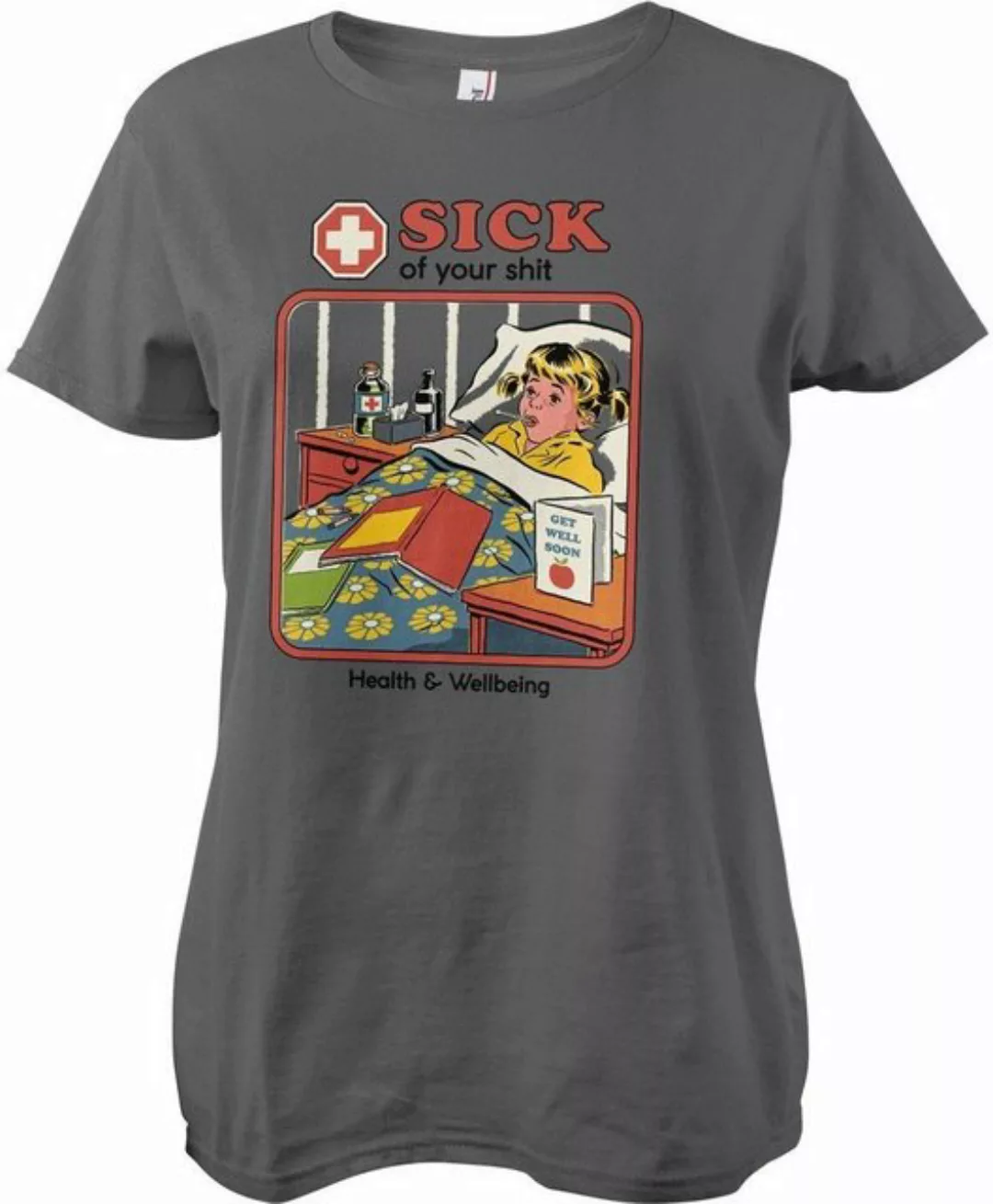 Steven Rhodes T-Shirt Sick Of Your Shit Girly Tee günstig online kaufen