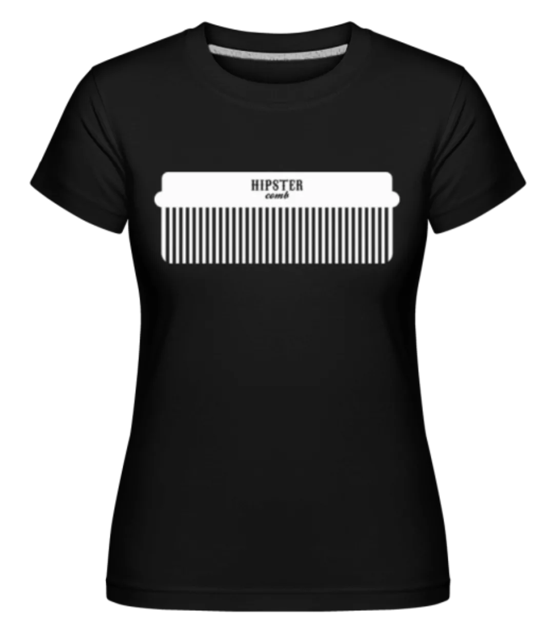 Hipster Kamm · Shirtinator Frauen T-Shirt günstig online kaufen