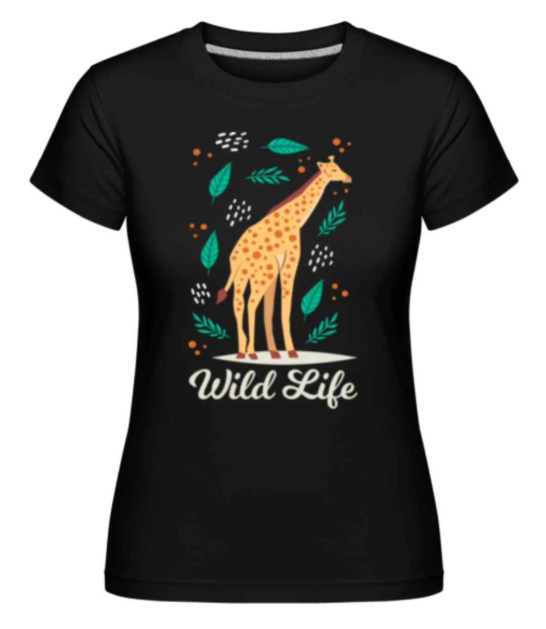 Giraffe Wild Life · Shirtinator Frauen T-Shirt günstig online kaufen