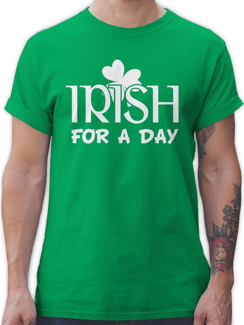 Shirtracer T-Shirt Irish For A Day St Patricks Day St. Patricks Day günstig online kaufen