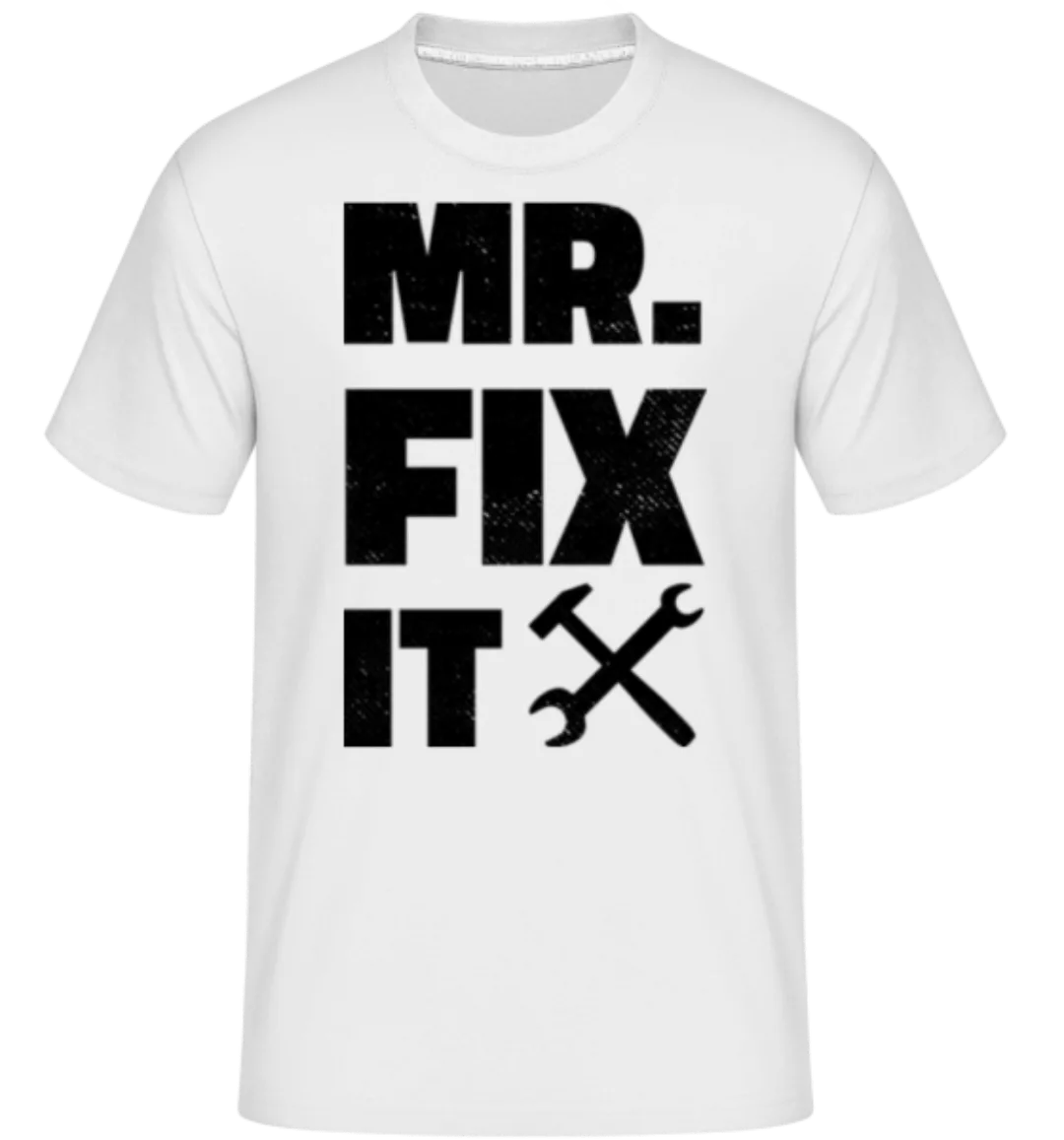 Mr. Fix It · Shirtinator Männer T-Shirt günstig online kaufen