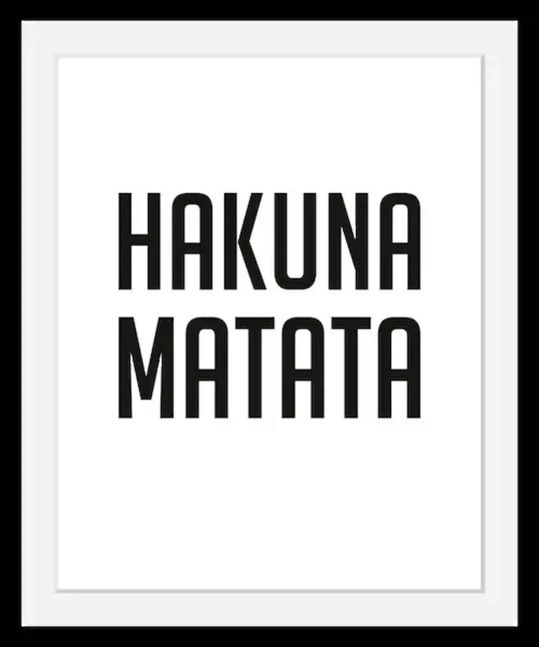 queence Bild »Hakuna Matata«, in 3 Größen, gerahmt günstig online kaufen