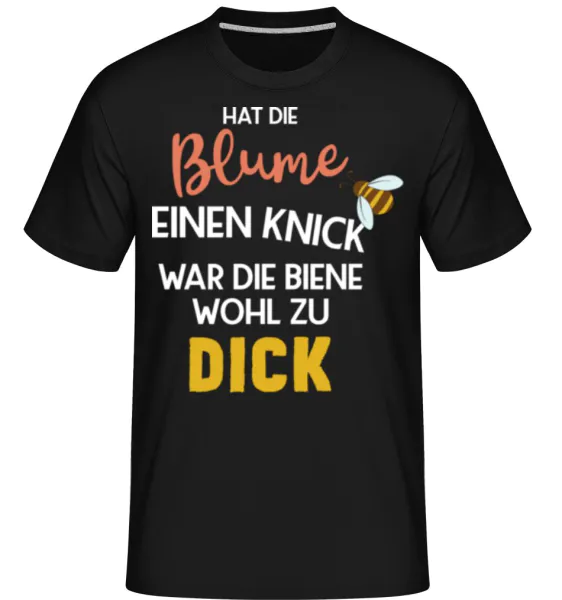 Hat Die Blume Einen Knick · Shirtinator Männer T-Shirt günstig online kaufen