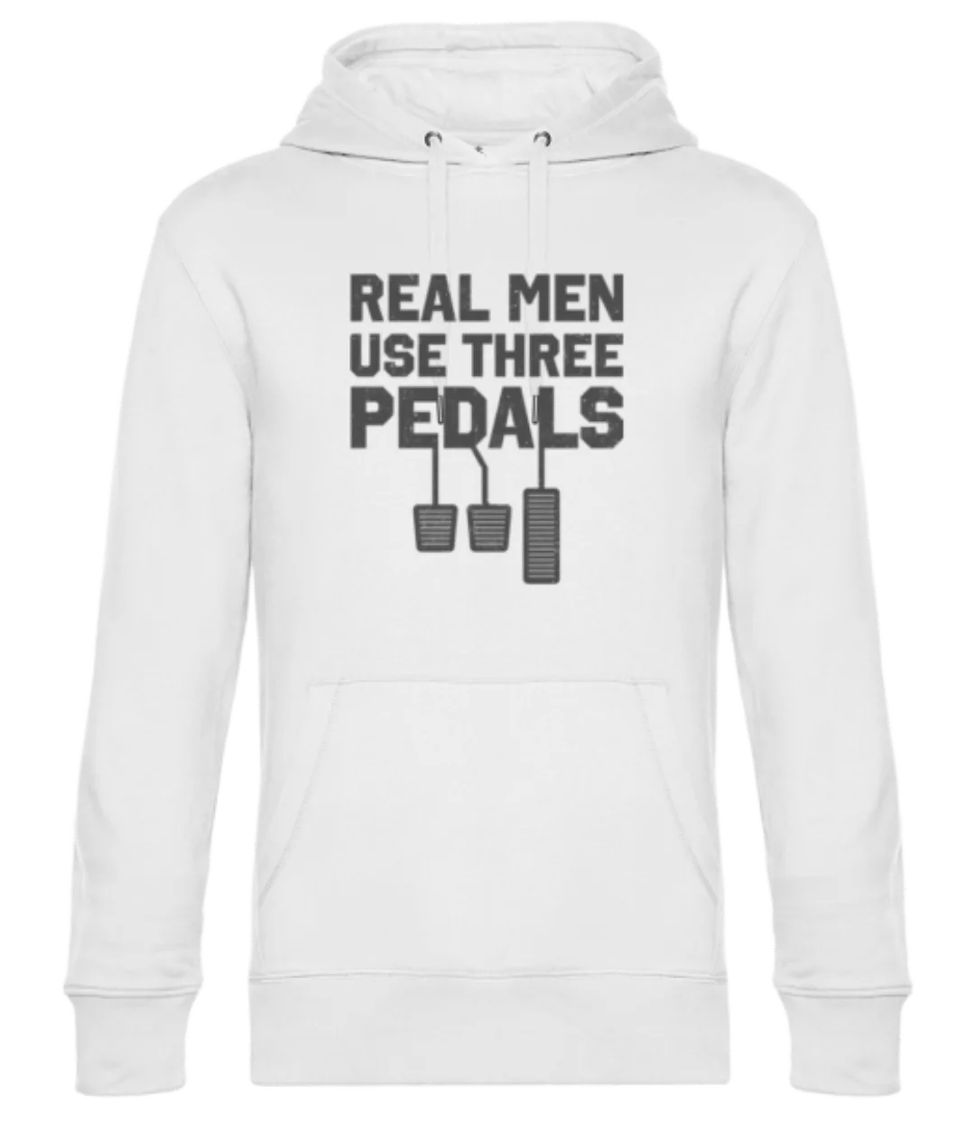 Real Men Use Three Pedals · Unisex Premium Hoodie günstig online kaufen