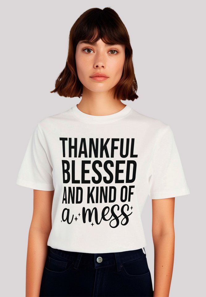 F4NT4STIC T-Shirt thankful blessed and kind of a mess Premium Qualität, Hal günstig online kaufen