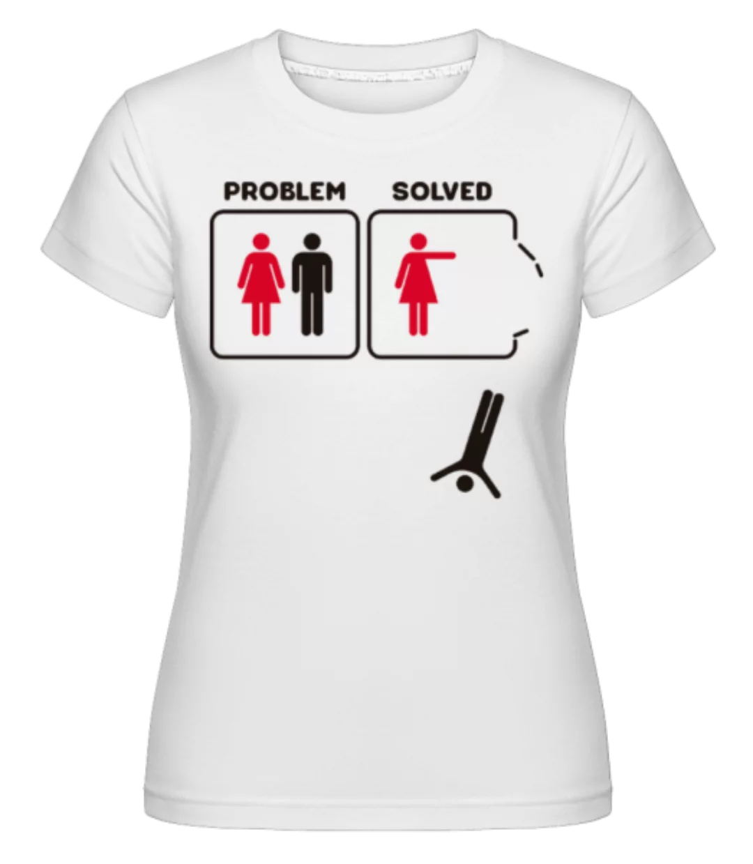 Problem Solved Woman · Shirtinator Frauen T-Shirt günstig online kaufen