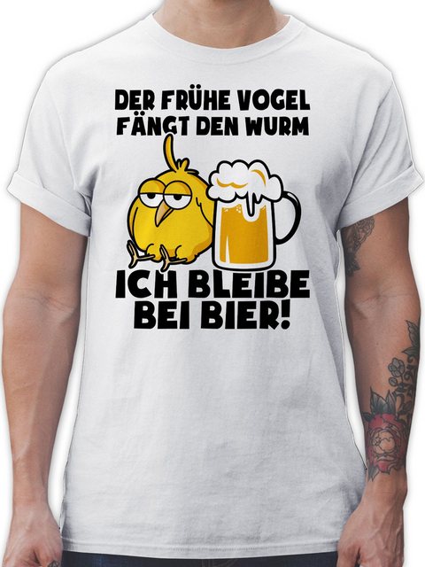 Shirtracer T-Shirt Der frühe Vogel fängt den Wurm! Ich bleibe bei Bier! - s günstig online kaufen