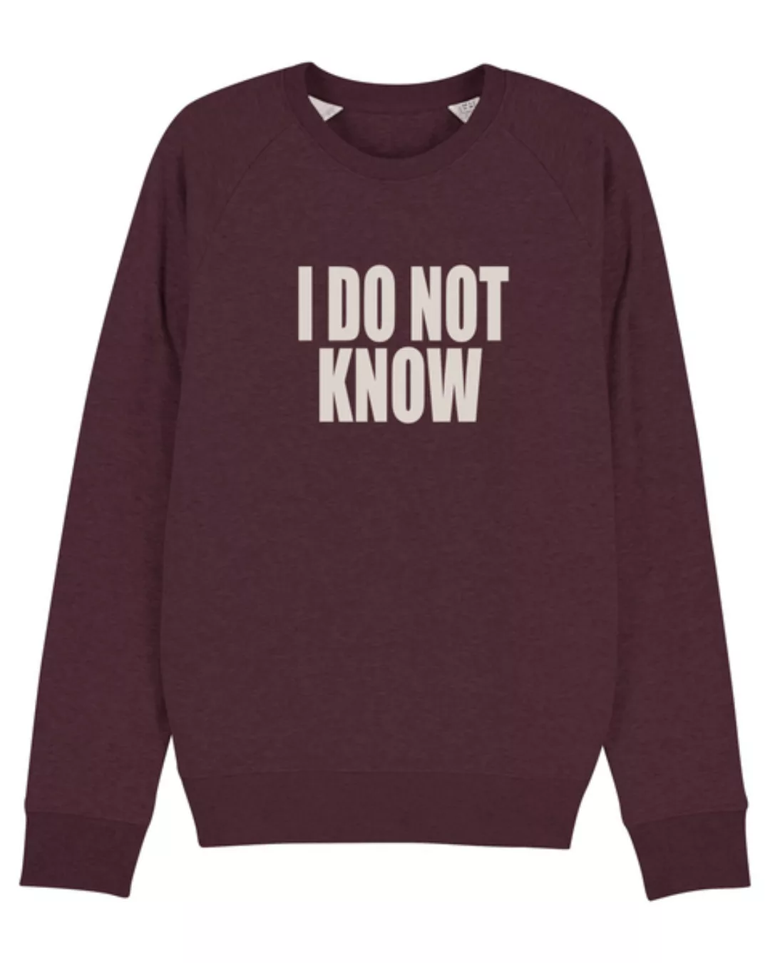 Herren Sweatshirt Aus Bio-baumwolle "I Do Not Know" günstig online kaufen