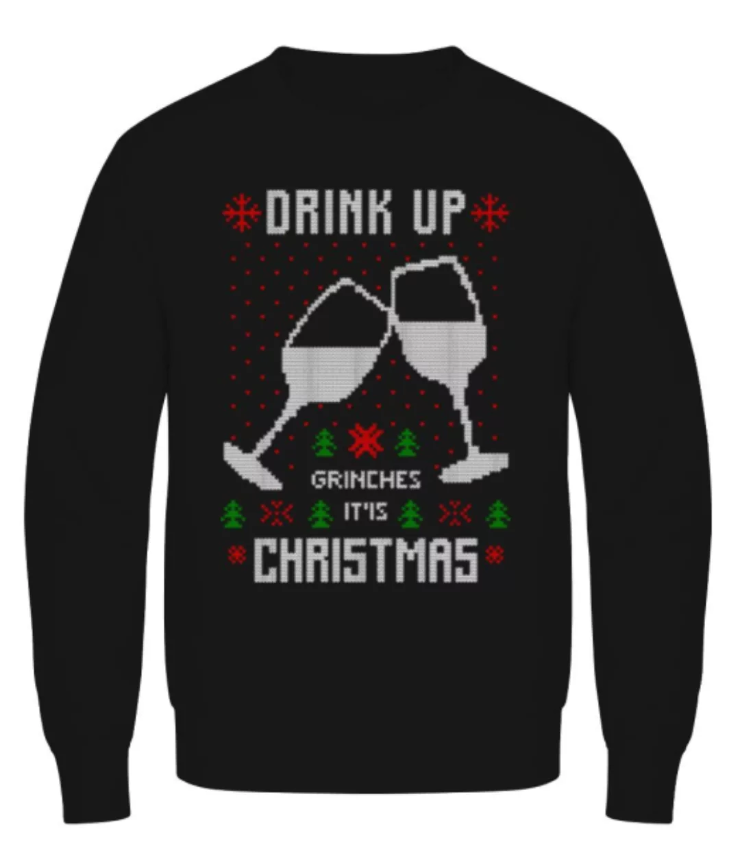 Drink Up Grinches · Männer Pullover günstig online kaufen